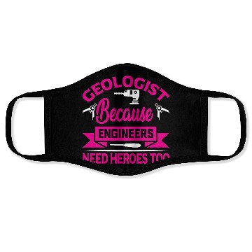 Discover Geologist Geologist Technician Heroes Earth Face Masks
