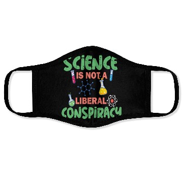Discover science not conspiracy science conspiracy Face Masks