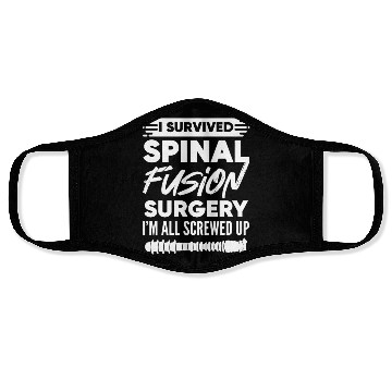 Discover Back Surgery I Survived Spinal Fusion Surgery Face Masks