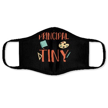 Discover Principal Of Tiny Humans - Teacher Face Masks