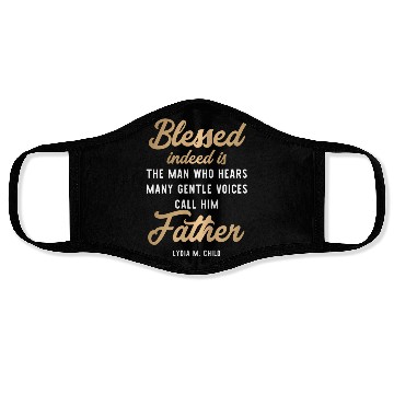 Discover Blessed indeed is Father Face Masks