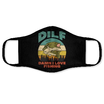Discover DILF Damn I Love Fishing Fisher Angler Bass Trout Face Masks