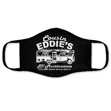 Discover Cousin Eddies Rv Maintenance Face Masks
