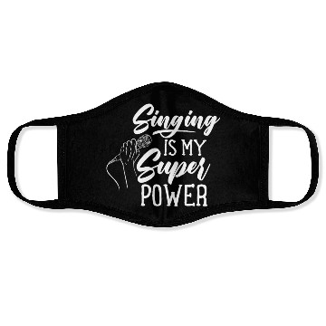Discover Singing Is My Superpower Sing Song Singer Singers Face Masks