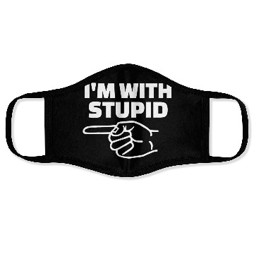 Discover I'm With Stupid Men Gift Face Masks