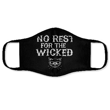Discover No Rest For The Wicked Face Masks