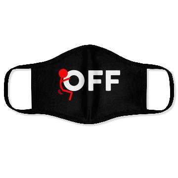 Discover Fuck Off Face Masks