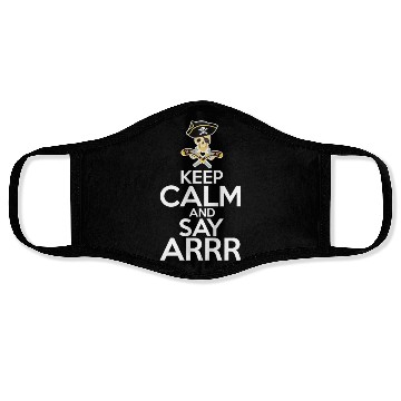 Discover Keep Calm And Say Arrr Pirate Face Masks