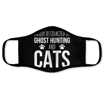 Discover Easily Distracted By Ghost Hunting And Cats Face Masks