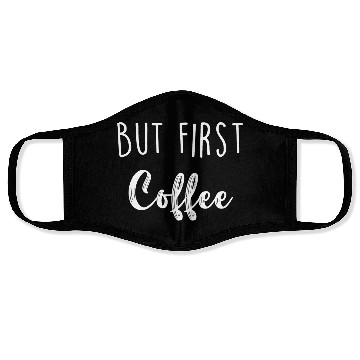 Discover But First Coffee Face Masks