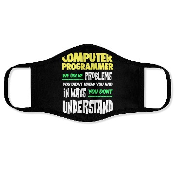 Discover Computer Programmer Geek Pun Apparel Face Masks