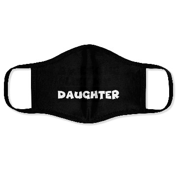 Discover AWESOME LIKE MY DAUGHTER Face Masks