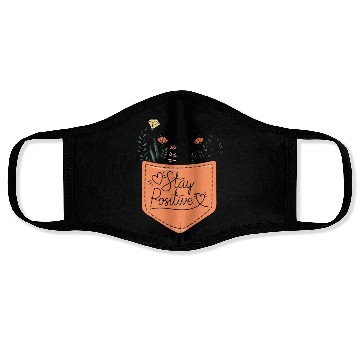 Discover Stay positive sublimation Face Masks