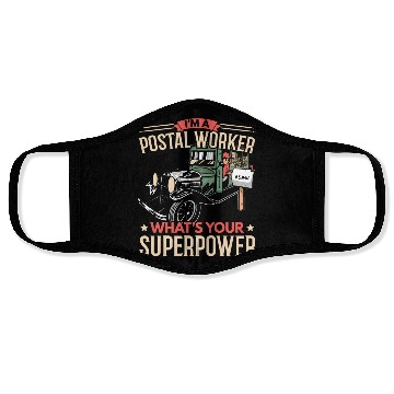 Discover I'm A Postal Worker What's Your Superpower Face Masks