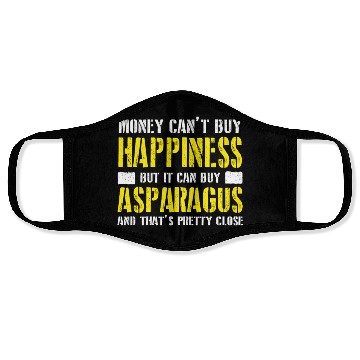 Discover Asparagus - money can't buy happiness Face Masks