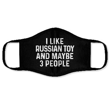 Discover I Like Russian Toy And Maybe 3 People Dog Lover Face Masks