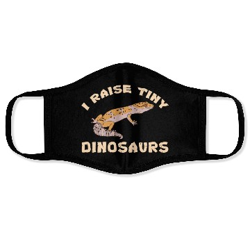Discover I Raise Tiny Dinosaurs For Leopard Gecko Lover Face Masks