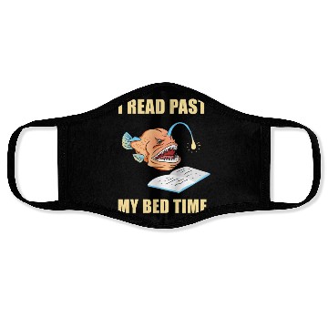 Discover I Read Past My Bedtime For Book Lover Face Masks