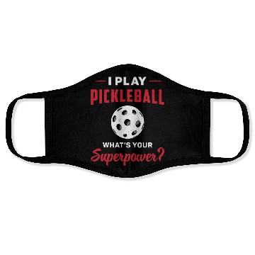Discover I Play Pickleball What's Your Superpower Dink Gift Face Masks