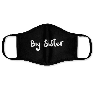 Discover Big Sister - Sister Face Masks
