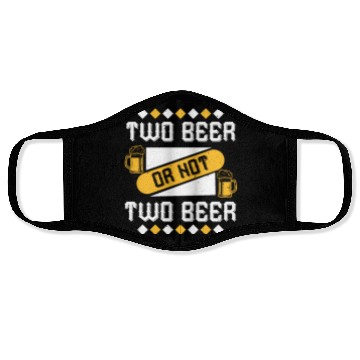 Discover two beer or not two beer Face Masks