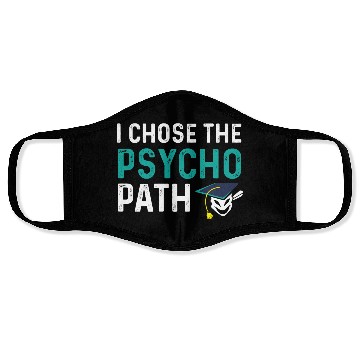 Discover Psycho Path College Graduate Gift Face Masks