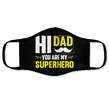 Discover Hi Dad You Are My Superhero Gift for Daddy Face Masks