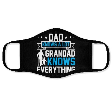 Discover Dad Knows A Lot Grandad Knows Everything Face Masks