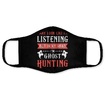Discover I'm Ghost Hunting Paranormal Hunt Ghost Hunter Face Masks