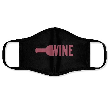 Discover It's Wine O'Clock Somewhere Wine Bottle Text Face Masks
