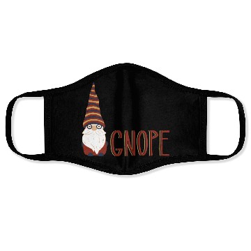 Discover Gnome Pun Nope Gardening Gnomes Face Masks