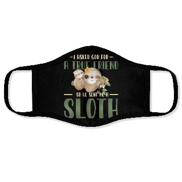 Discover Sloth Sloths, True, Friend, God Face Masks