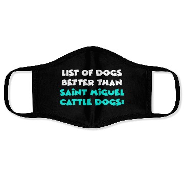 Discover Saint Miguel Cattle Dog Face Masks
