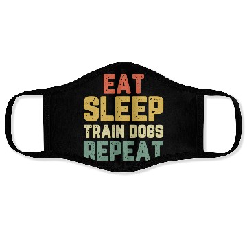 Discover Eat Sleep Train Dogs Trainer Training Gift Vintage Face Masks