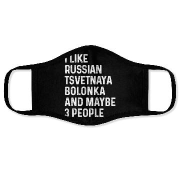 Discover I Like Russian Tsvetnaya Bolonka And Maybe 3 Face Masks