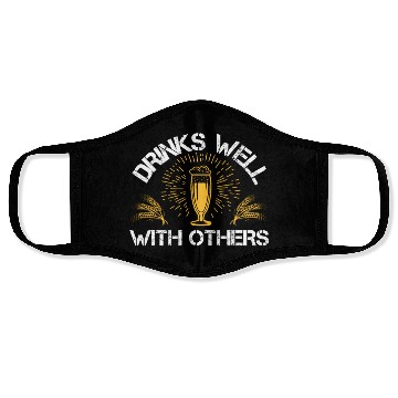 Discover Drinks well with others Face Masks
