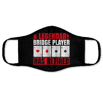 Discover Bridge Quote for a Retired Bridge Player Face Masks
