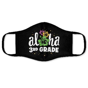 Discover Aloha 3rd Grade Third Teacher First Day Back to Face Masks