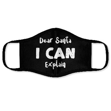 Discover Dear Santa I Can Explain Face Masks