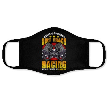 Discover Weekend Forecast Dirt Track Racing Racer Face Masks