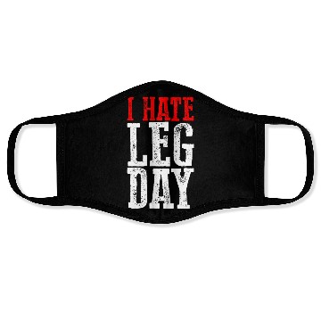 Discover I Hate Leg Day 6 Face Masks