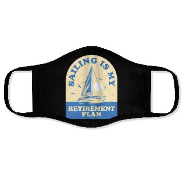 Discover Sail Retirement Funny Sailing Gift Face Masks