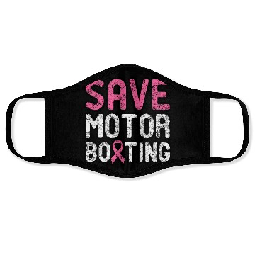 Discover Save Motor Boating - Beat Breast Cancer Face Masks