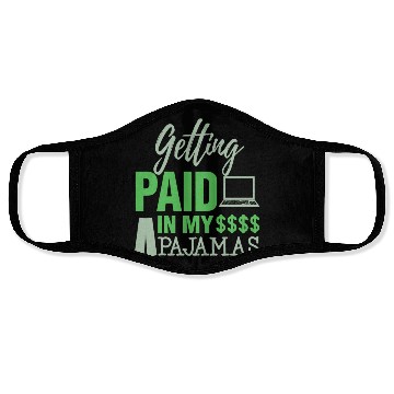 Discover Paid In Pajamas Work From Home Online Worker Face Masks