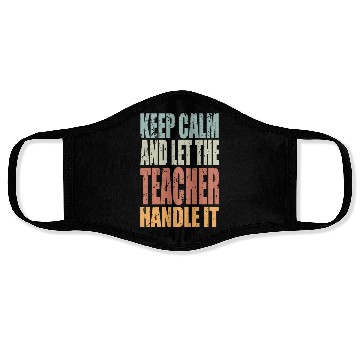 Discover Keep Calm Teacher Spruch Teacher Gift Face Masks