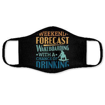 Discover Weekend Forecast Wakeboard Wakeboarding Face Masks