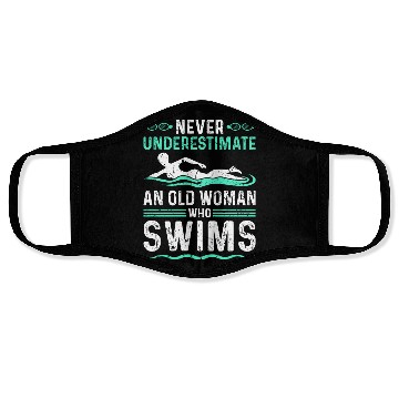 Discover Never Underestimate Old Woman Swim Face Masks