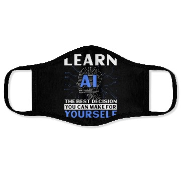 Discover Learn AI Best Decision You Can Make For Yourself Face Masks