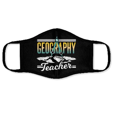 Discover Geography Teacher Geographic Student Geographer Face Masks