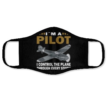 Discover Pilot control through every storm airplane flying Face Masks
